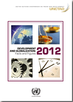 Development and Globalization: Facts and Figures 2012