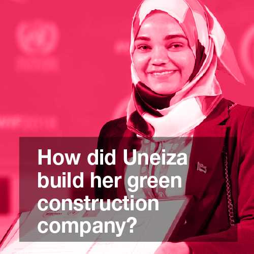 How did Uneiza build her green construction company?