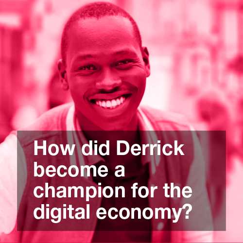 How did Derrick become a champion for the digital economy?