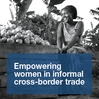 Empowering women in informal cross-border trade