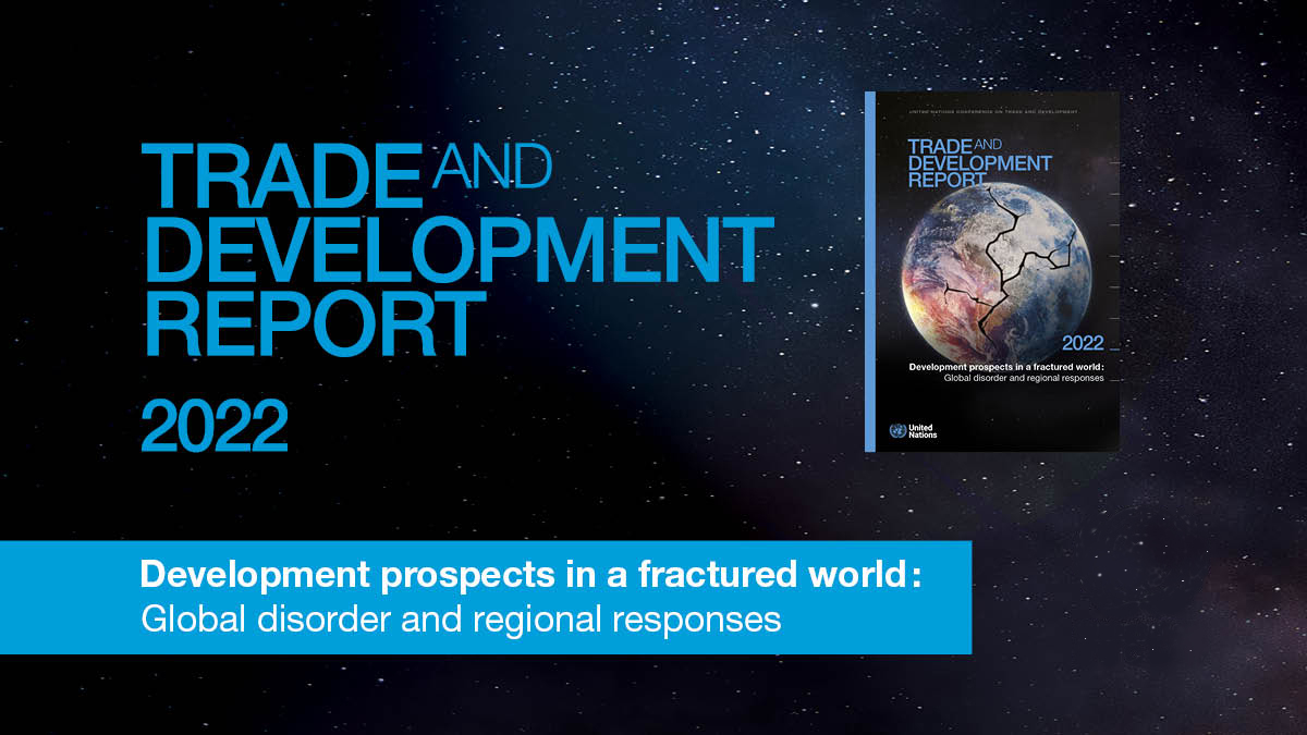 Launch Of The Trade And Development Report 2022 Unctad 1876
