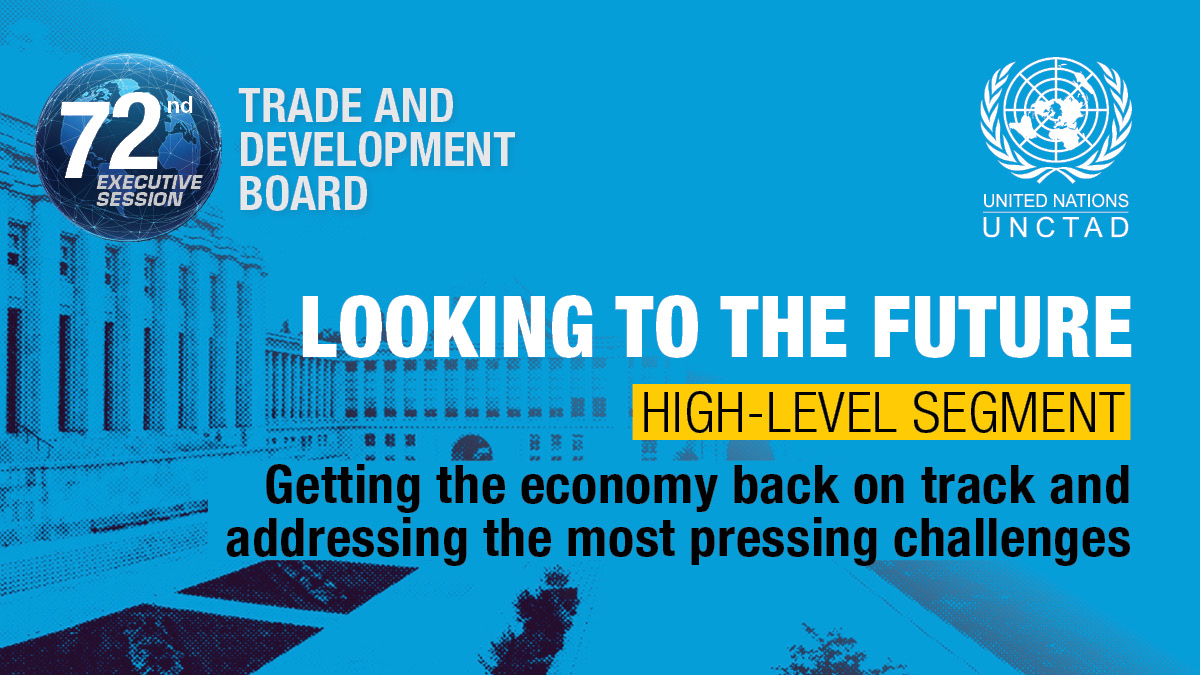 High-level segment of the Trade and Development Board, seventy-second executive session