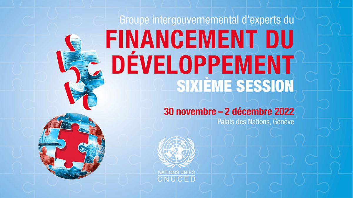 Groupe intergouvernemental d'experts du financement du développement, Sixième session 