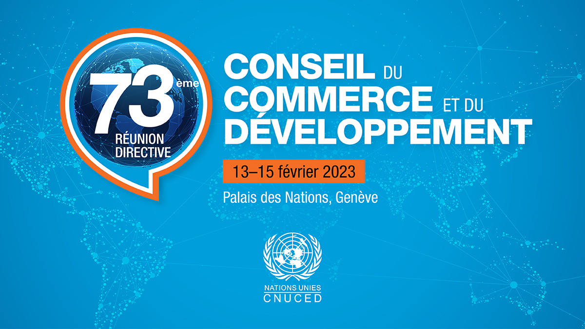 Conseil du commerce et du développement, Soixante-treizième réunion directive