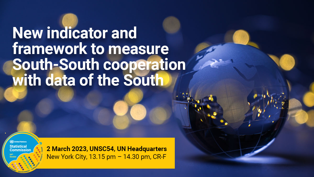 UNSC54 side-event: new SDG indicator and framework to measure South-South cooperation with data of the South