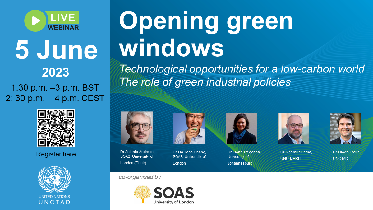 Webinar on Opening green windows: Technological opportunities for a low-carbon world - The role of green industrial policies 