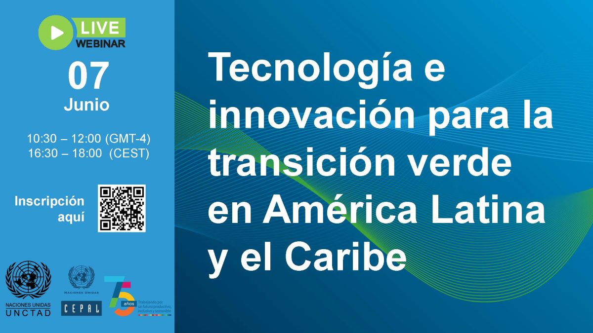 Webinar on Technology and Innovation for the green transition in Latin America and the Caribbean