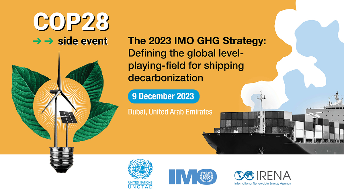 COP28 side event - The 2023 IMO GHG Strategy: Defining the global level-playing-field for shipping decarbonization