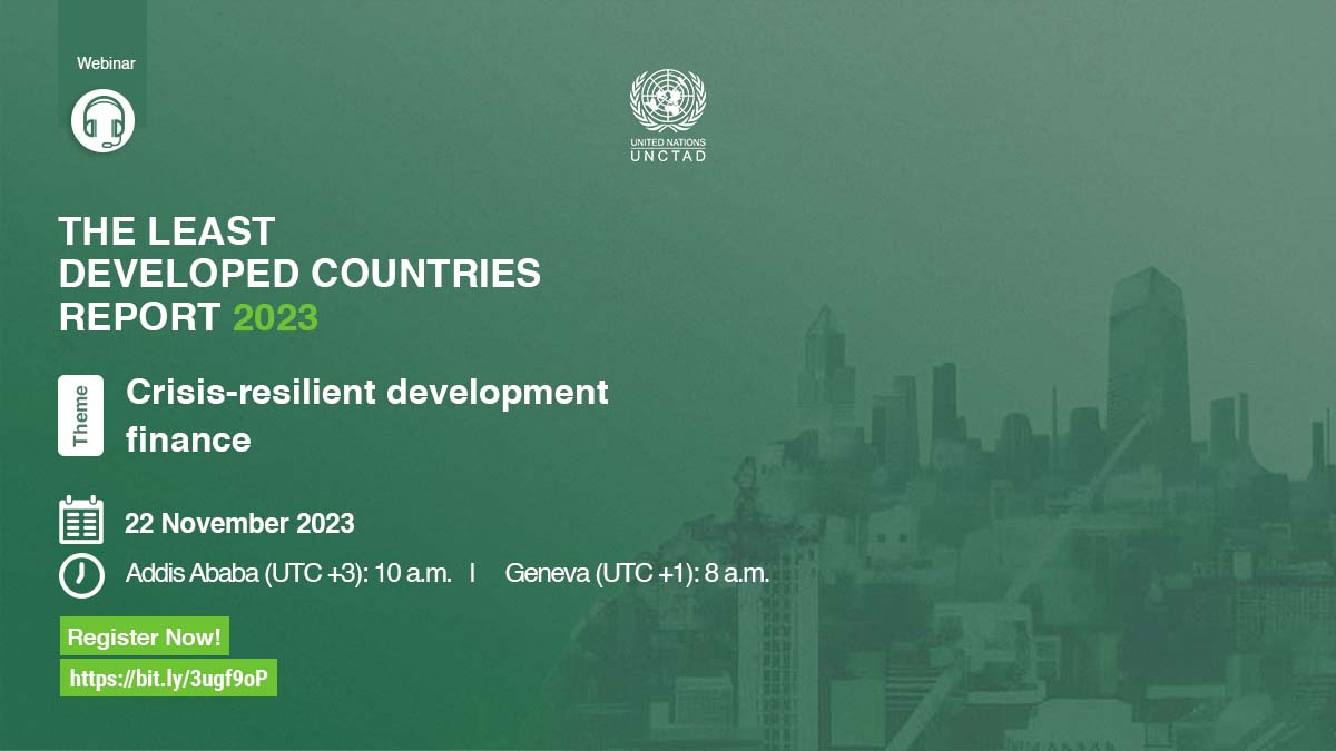 Webinar on the Least Developed Countries Report 2023: Crisis-resilient development finance