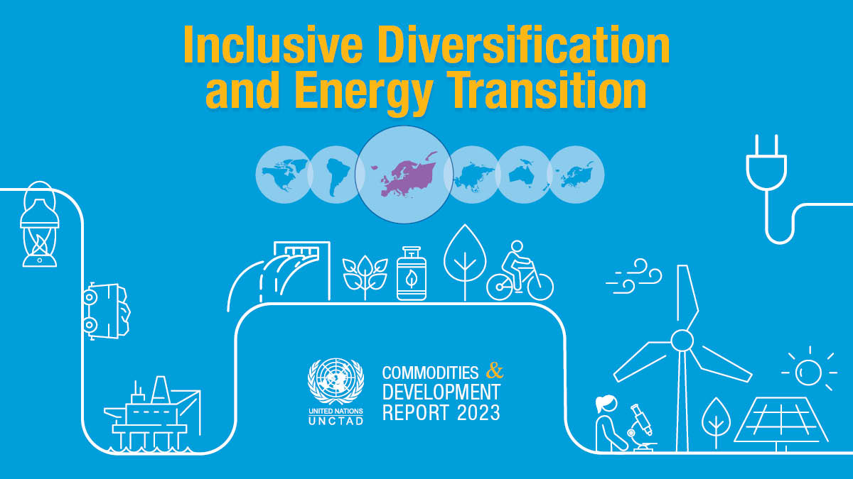 Joint UNCTAD-UNECE webinar on inclusive  economic diversification and energy transition