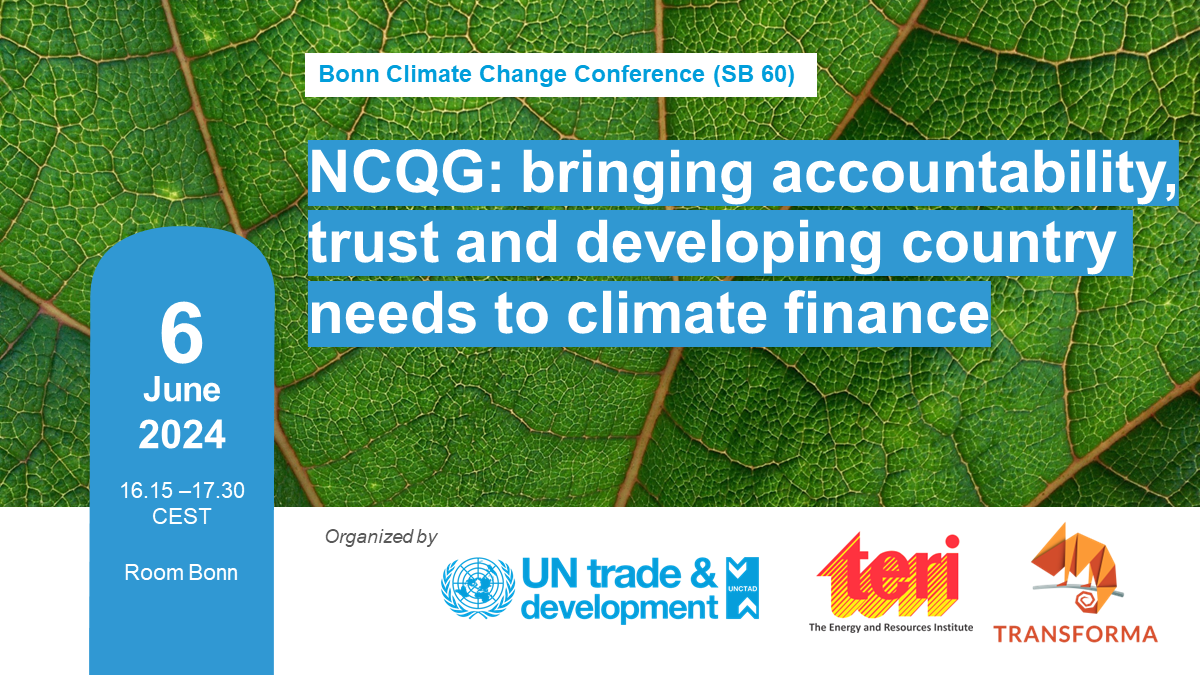 Bonn Climate Change Conference (SB60) side event: NCQG: Bringing accountability, trust and developing country needs to climate finance