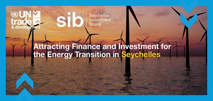 Attracting finance and investment for the energy transition in Seychelles: Stakeholders’ meeting