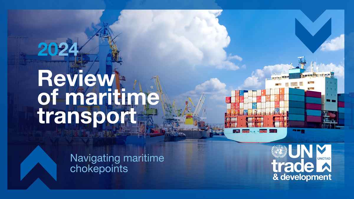Review of Maritime Transport 2024 | UN Trade and Development (UNCTAD)
