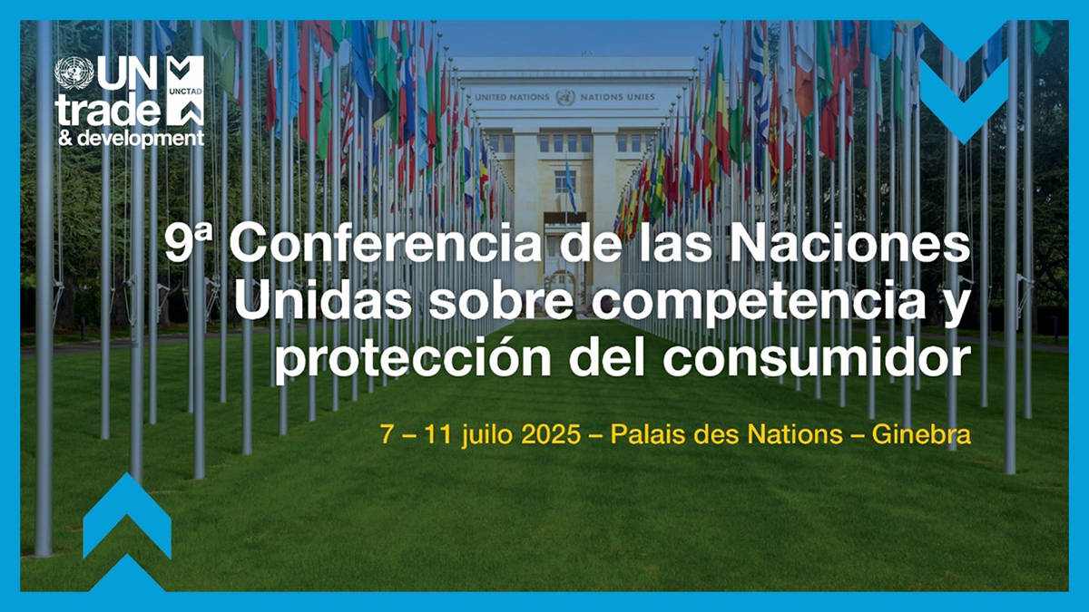 Novena Conferencia de las Naciones Unidas sobre Competencia y Protección de los Consumidores