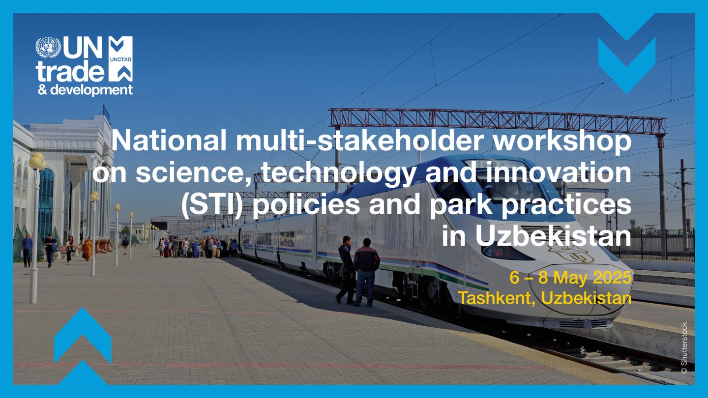 National multi-stakeholder workshop on science, technology and innovation (STI) policies and park practices in Uzbekistan