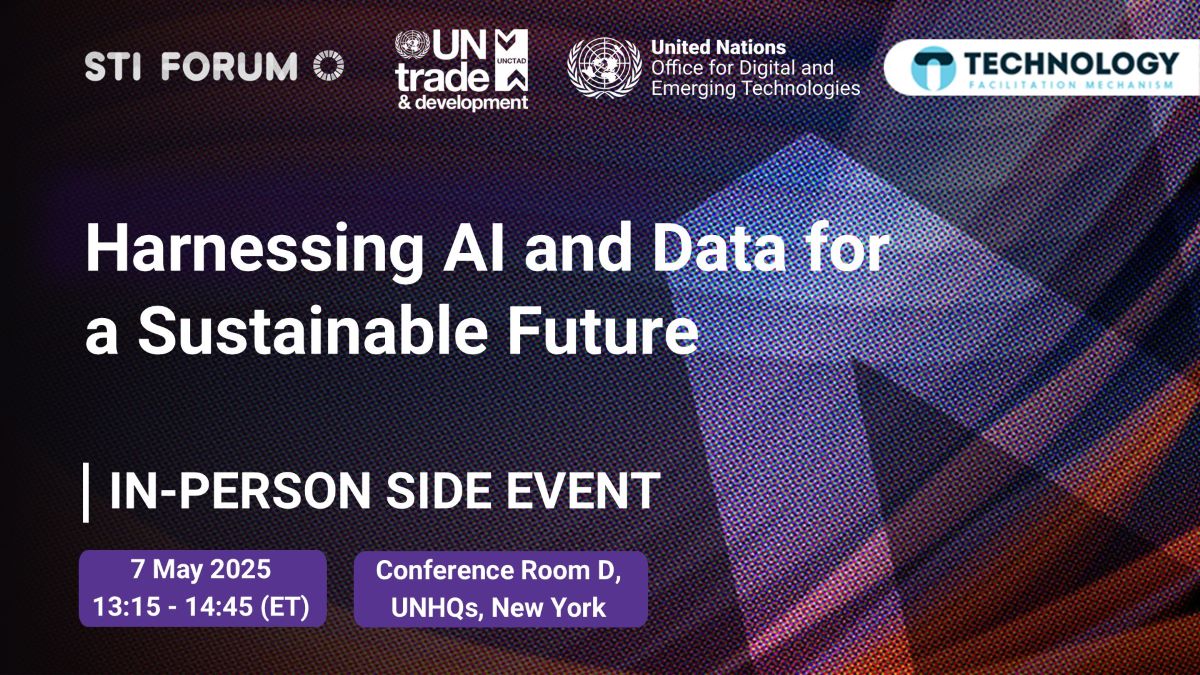 Side event of the STI Forum 2025: Harnessing AI and data for a sustainable future