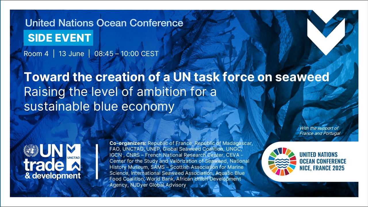 UNOC3 Side event: Toward the creation of a UN task force on seaweed – Raising the level of ambition for a sustainable blue economy