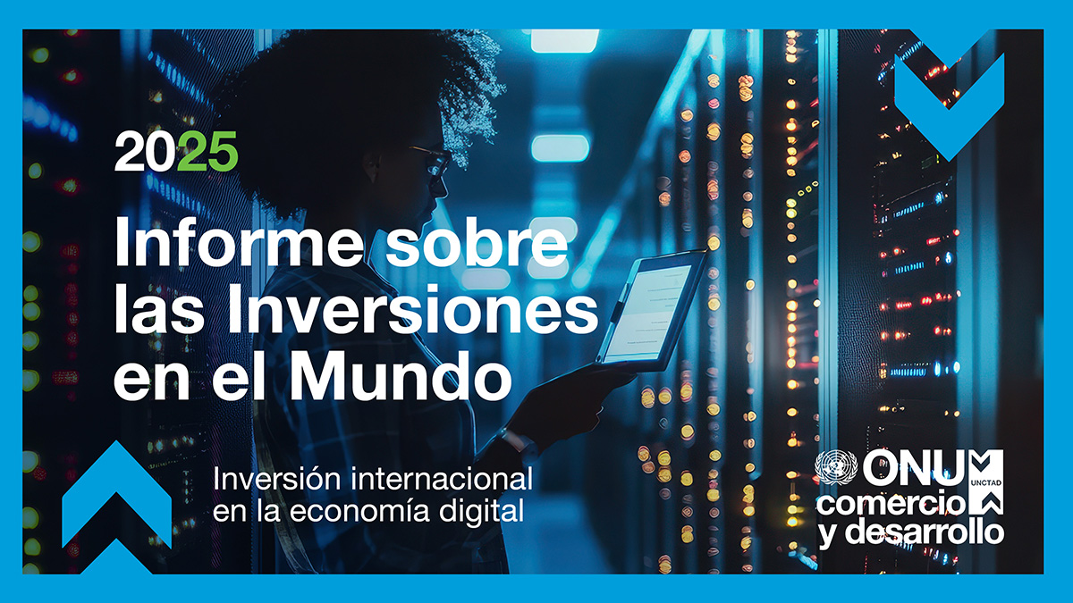 Lanzamiento del Informe sobre las Inversiones en el Mundo 2025