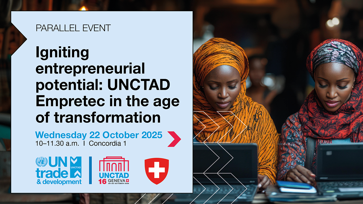 UNCTAD16 Parallel event: Igniting entrepreneurial potential - UNCTAD Empretec