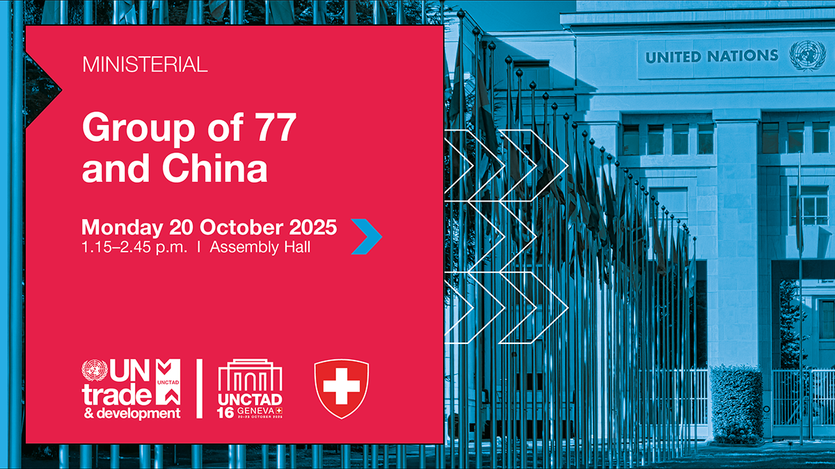 UNCTAD16 Ministerial: G77 and China