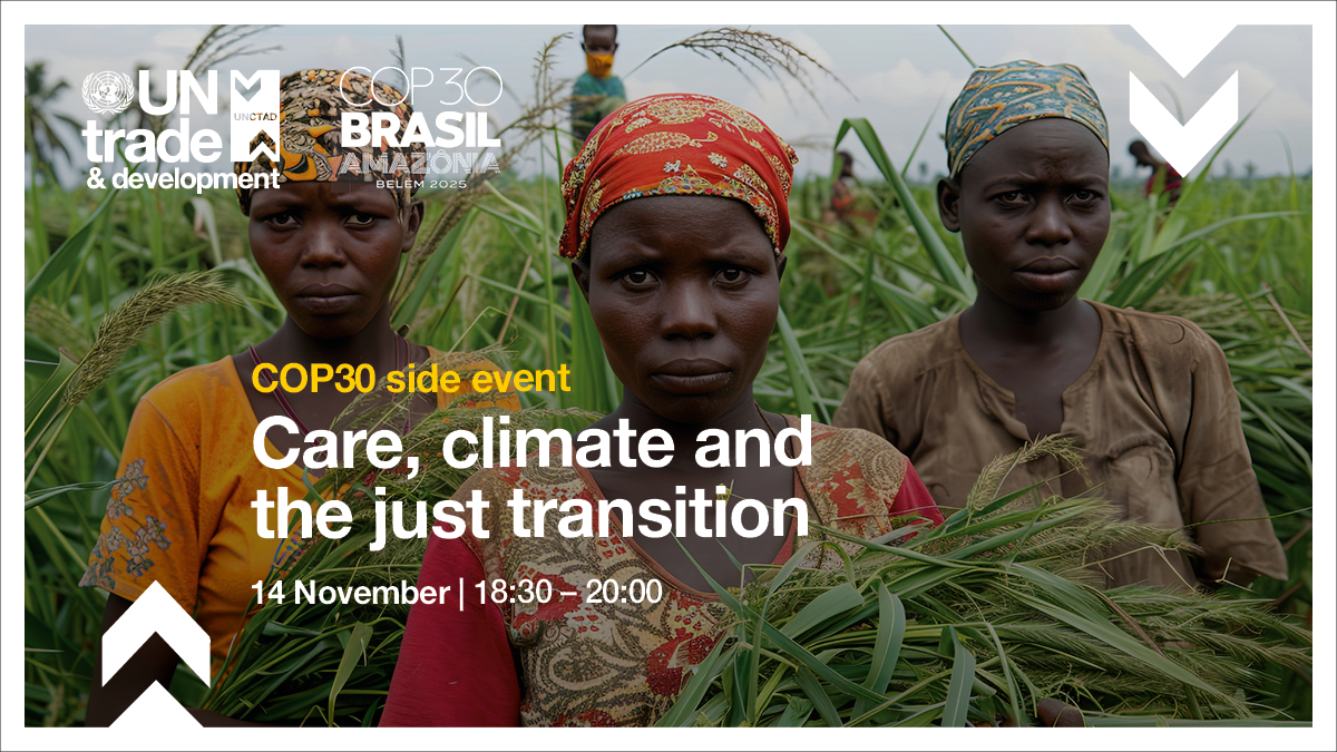 UNCTAD at COP30 side event on care, climate and the just transition promotional card