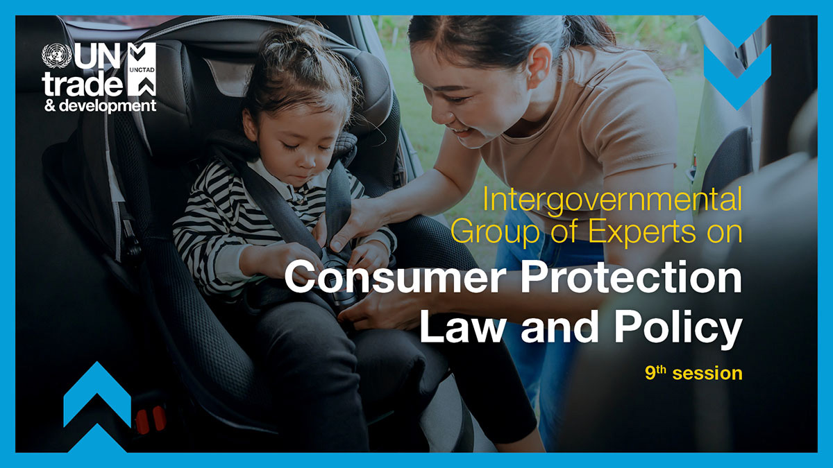 Intergovernmental Group of Experts on Consumer Protection Law and Policy, 9th session