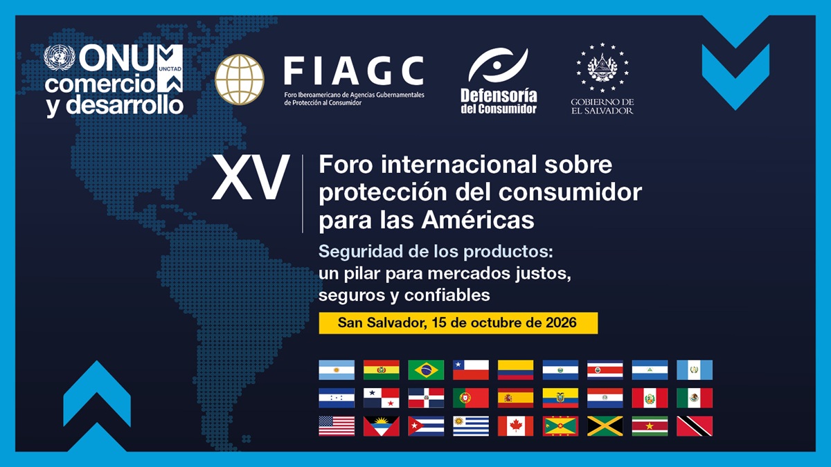 15th International Forum on Consumer Protection for the Americas: Training on consumer product safety