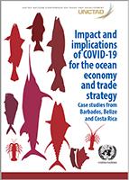 Cover image for Impacto y repercusiones de la COVID-19 en la estrategia de economía y comercio de los océanos