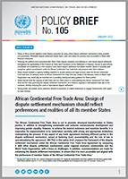 Cover for African Continental Free Trade Area: Design of dispute settlement mechanism should reflect preferences and realities of all its member States