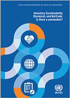 Cover for Voluntary Sustainability Standards and BioTrade: Is there a connection?