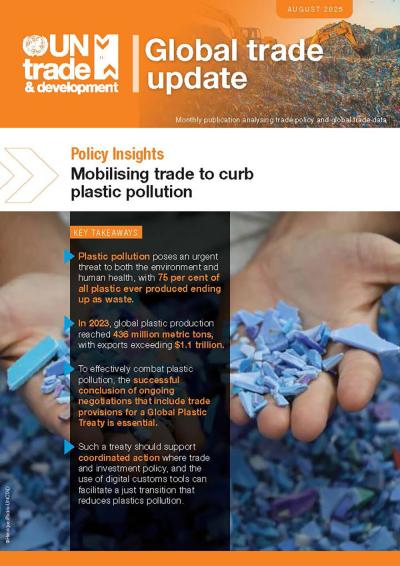 Cover image for Global Trade Update (August 2025): Mobilising trade to curb plastic pollution