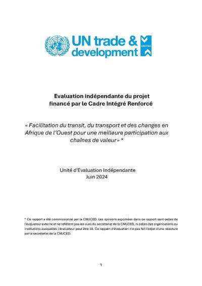 Cover for Evaluation indépendante du projet financé par le Cadre Intégré Renforcé: Facilitation du transit, du transport et des changes en Afrique de l’Ouest pour une meilleure participation aux chaînes de valeur