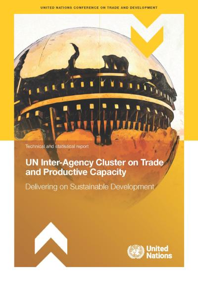 Cover for United Nations Inter-Agency Cluster on Trade and Productive Capacity