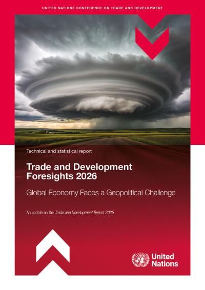 Cover for Trade and Development Foresights 2026: Global economy faces a geopolitical challenge