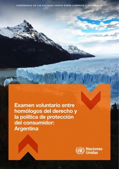 Cover for Examen collégial volontaire du droit et de la politique de protection du consommateur : Argentine