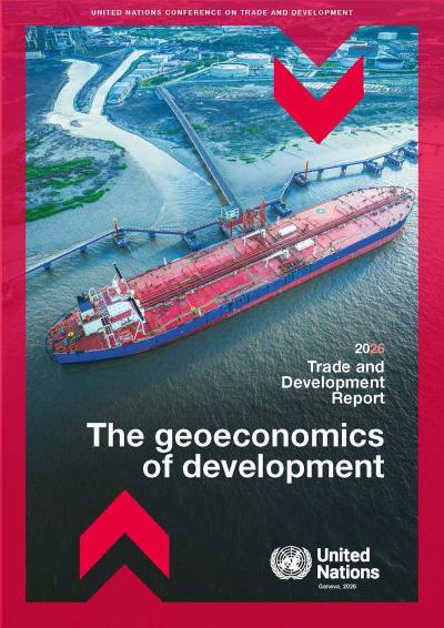 Cover for Informe sobre el Comercio y el Desarrollo 2026: la geoeconomía del desarrollo