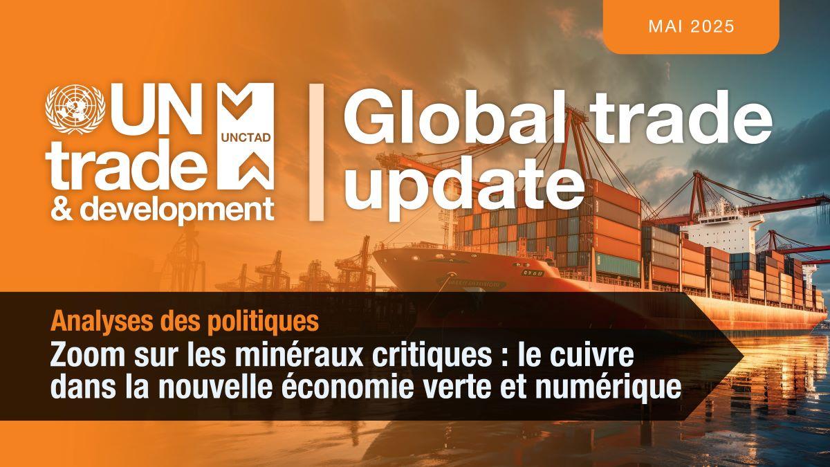 Cover image for Mise à jour sur le commerce mondial (mai 2025)