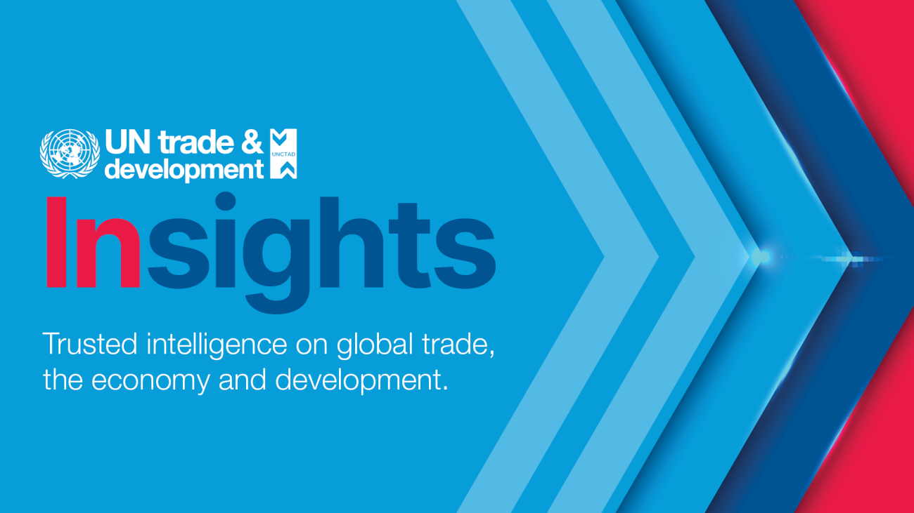 UNCTAD launches Insights – trusted data and analysis straight to your inbox