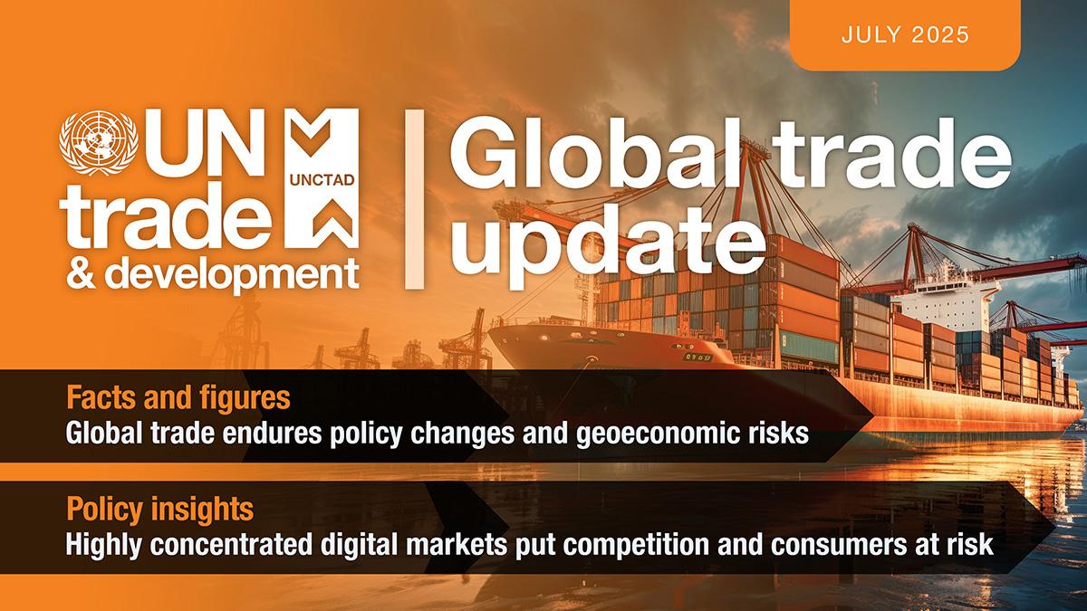 Cover image for Global Trade Update (July 2025): Global trade endures policy changes and geoeconomic risks