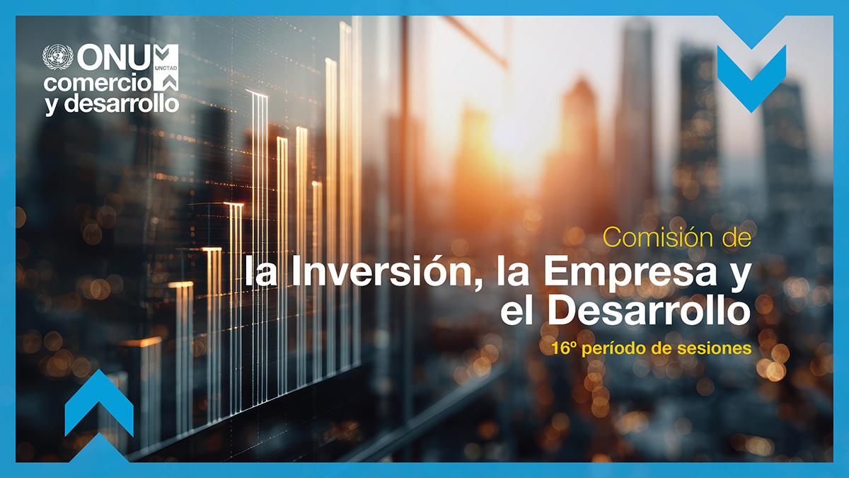 Investment, Enterprise and Development Commission, 16th session	