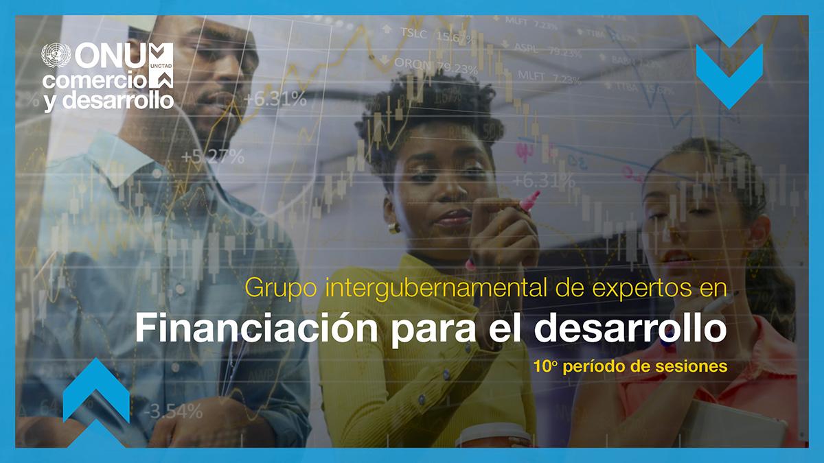 Grupo Intergubernamental de Expertos sobre la Financiación para el Desarrollo, 10o sesión