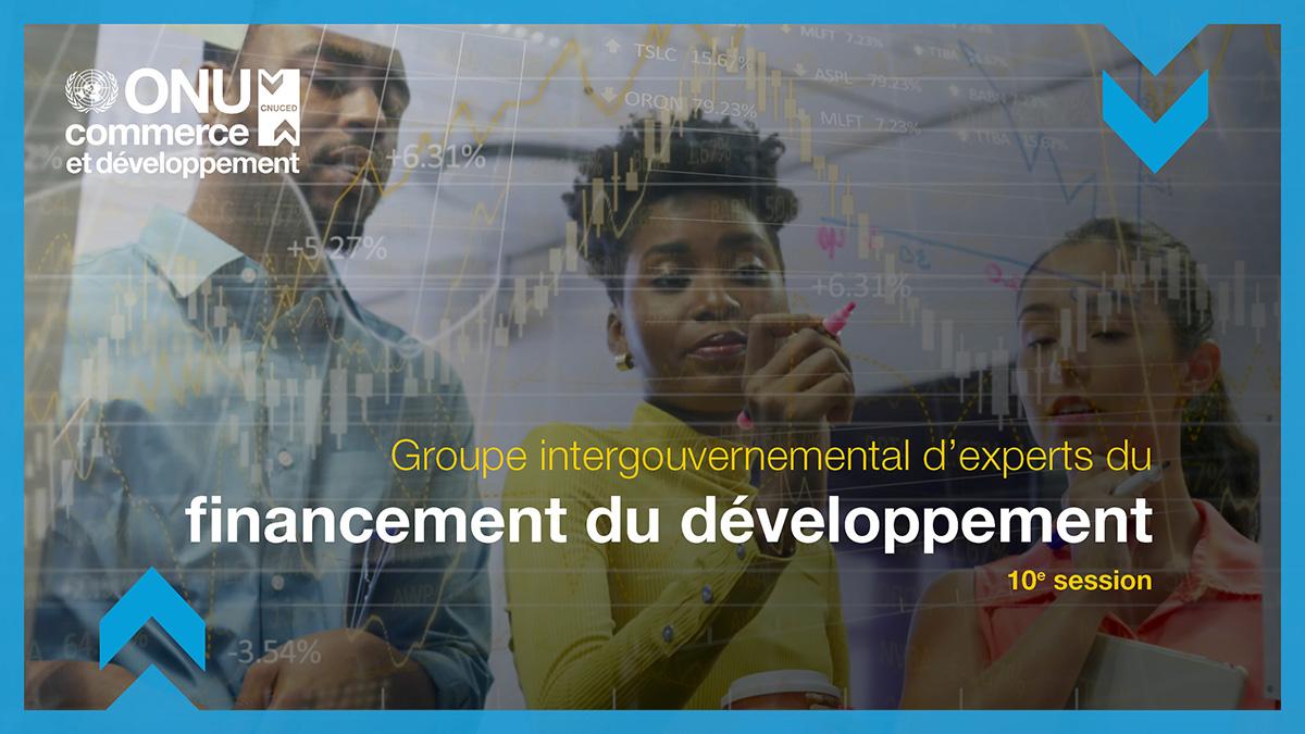 Groupe intergouvernemental d’experts du financement du développement, 10e session