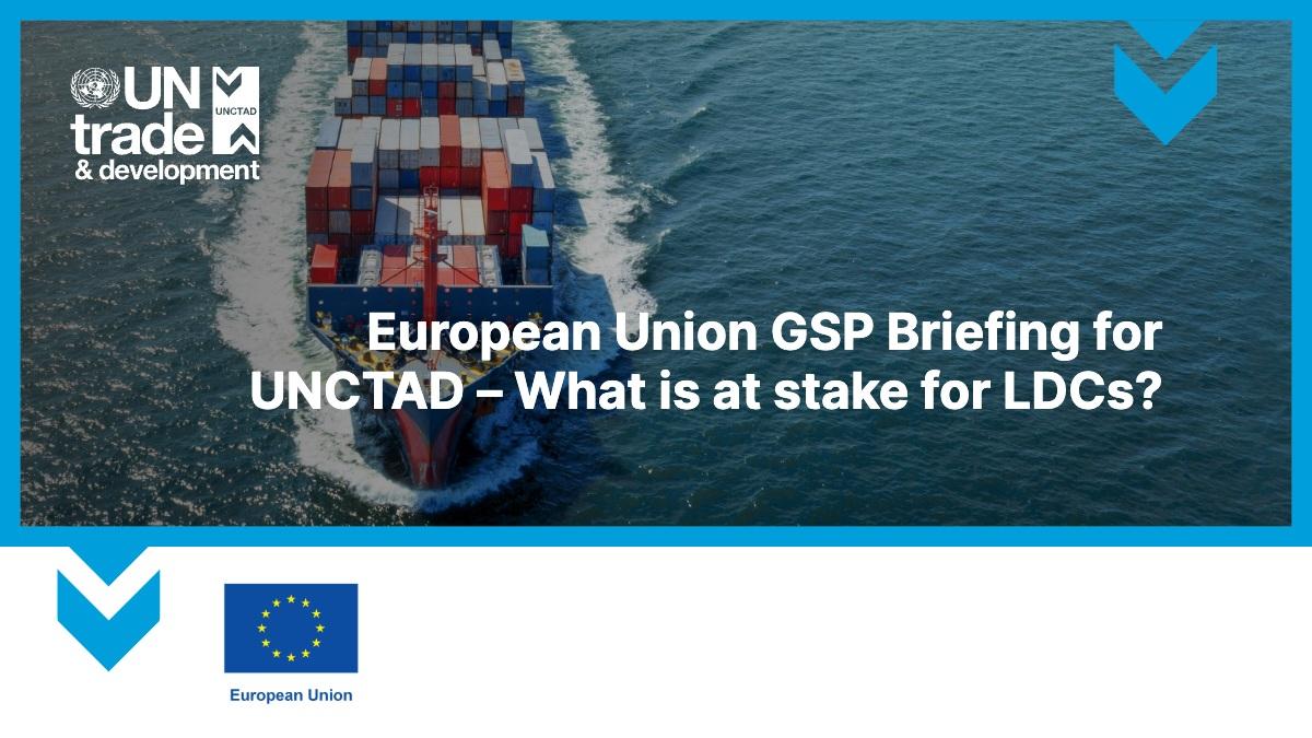 header image with a cargo ship for the event European Union GSP Briefing for UNCTAD - What is at stake for LDCs?