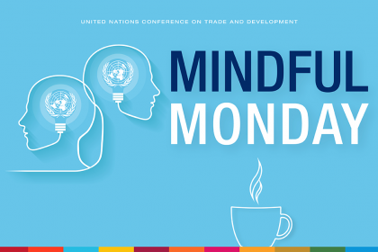 Mindful Monday 20: UNCTAD15 registration is now open