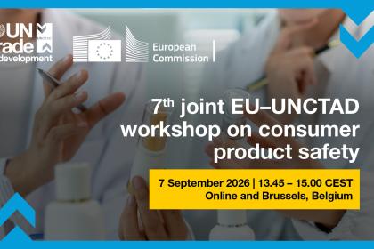 7th EU–UNCTAD workshop on consumer product safety