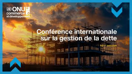 Conférence internationale sur la gestion de la dette, 14ème session
