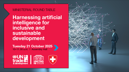 UNCTAD16 ministerial roundtable on harnessing ai for inclusive and sustainable development