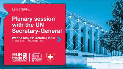 UNCTAD16 plenary session with the United Nations Secretary-General