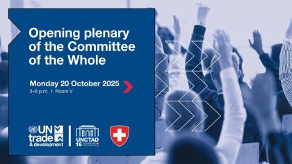 UNCTAD16 Committee of the Whole opening plenary