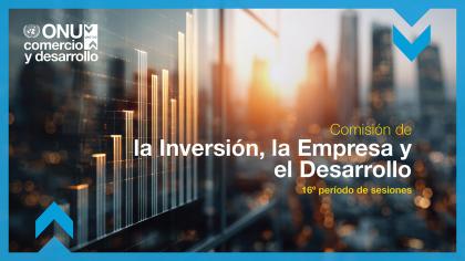Investment, Enterprise and Development Commission, 16th session	